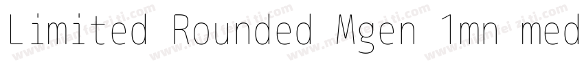 Limited Rounded Mgen 1mn medium字体转换
